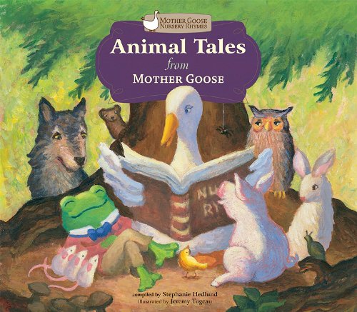 Stock image for Animal Tales from Mother Goose for sale by Better World Books