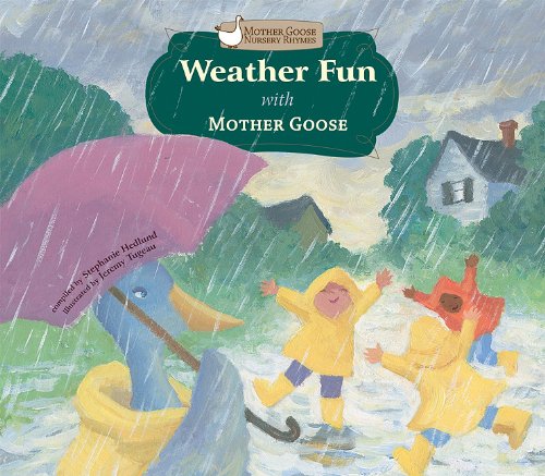 Stock image for Weather Fun With Mother Goose (Mother Goose Nursery Rhymes) for sale by The Book Garden