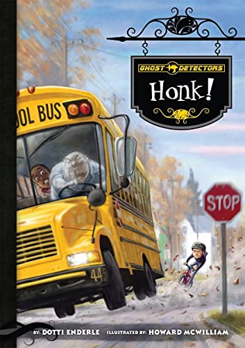 Beispielbild fr Ghost Detectors Book 8: Honk! (Ghost Detectors, 8) zum Verkauf von HPB-Diamond