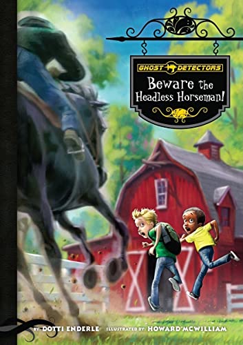 9781616416270: Ghost Detectors Book 11: Beware the Headless Horseman! (Ghost Detectors, 11)