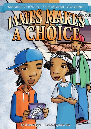 Imagen de archivo de James Makes a Choice (Making Choices: The McNair Cousins) a la venta por More Than Words