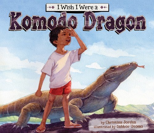 Imagen de archivo de I Wish I Were a Komodo Dragon a la venta por Better World Books