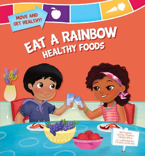 Beispielbild fr Eat a Rainbow : Healthy Foods zum Verkauf von Better World Books: West