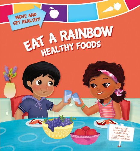 9781616418588: Eat a Rainbow Healthy Foods: Healthy Foods (Move and Get Healthy!)