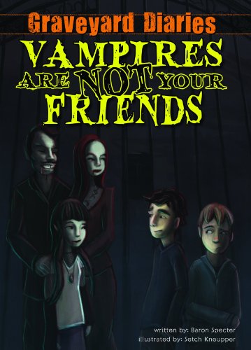 9781616419028: Vampires Are Not Your Friends