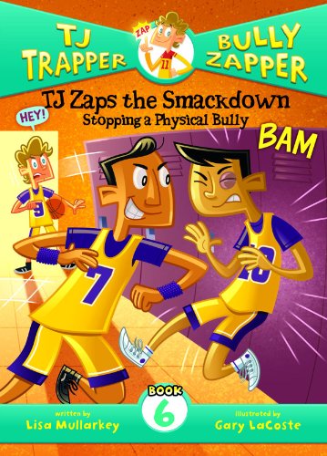 Stock image for Tj Zaps the Smackdown: Stopping a Physical Bully (Tj Trapper Bully Zapper, 6) for sale by More Than Words