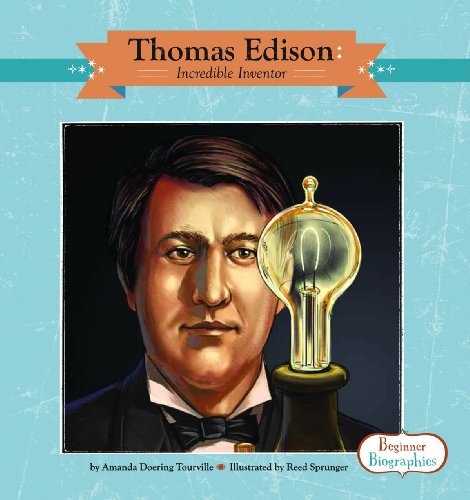 Beispielbild fr Thomas Edison : Incredible Inventor zum Verkauf von Better World Books