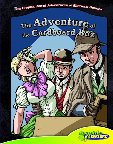 Beispielbild fr Adventure of the Cardboard Box (The Graphic Novel Adventures of Sherlock Holmes) zum Verkauf von Jenson Books Inc