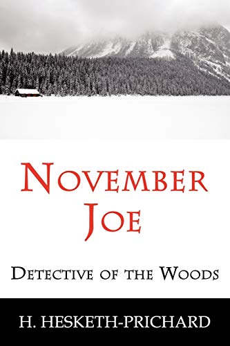 Beispielbild fr November Joe: Detective of the Woods (Mystery Classic) zum Verkauf von WorldofBooks