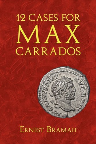 12 Cases for Max Carrados (9781616460181) by Bramah, Ernest