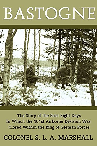 Stock image for BASTOGNE: THE FIRST EIGHT DAYS for sale by The Military History Bookshop