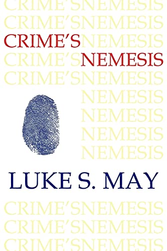 Imagen de archivo de Crime's Nemesis (Historical Forensics and Criminology) a la venta por Russell Books