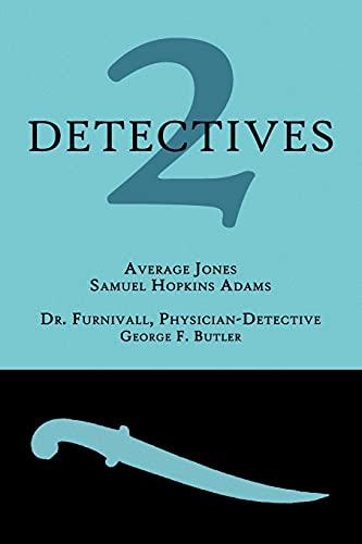 Stock image for 2 Detectives: Average Jones / Dr. Furnivall, Physician-Detective for sale by HPB-Ruby