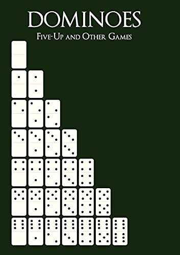 Stock image for Dominoes: Five-Up and Other Games for sale by Russell Books