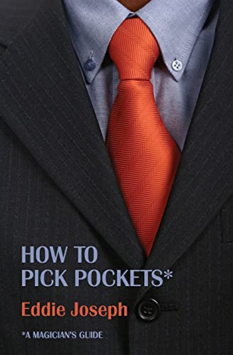 Stock image for A Magician's Guide: How to Pick Pockets for sale by Russell Books