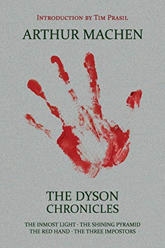 Stock image for The Dyson Chronicles: The Inmost Light / The Shining Pyramid / The Red Hand / The Three Impostors for sale by Manchester By The Book