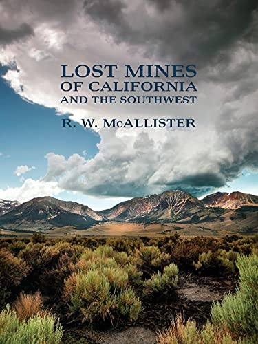 9781616462284: Lost Mines of California and the Southwest