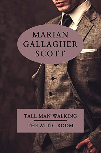 Beispielbild fr Tall Man Walking / The Attic Room zum Verkauf von Books From California