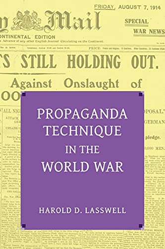 Imagen de archivo de Propaganda Technique in the World War (with Supplemental Material) (Paperback or Softback) a la venta por BargainBookStores