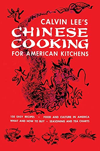 Beispielbild fr Chinese Cooking for American Kitchens: (Cooklore Reprint) zum Verkauf von Books From California