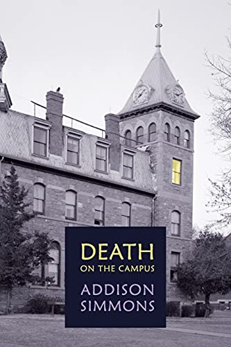 Stock image for Death on the Campus: (A Golden-Age Mystery Reprint) for sale by HPB Inc.