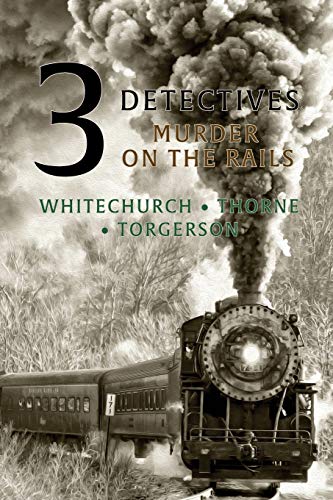 9781616464905: 3 Detectives: Murder on the Rails