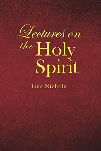 Imagen de archivo de Lectures on the Holy Spirit a la venta por Revaluation Books