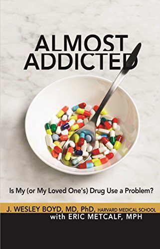 Stock image for Almost Addicted: Is My (or My Loved Ones) Drug Use a Problem? (The Almost Effect) for sale by Goodwill
