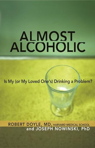 Beispielbild fr Almost Alcoholic: Is My (or My Loved One's) Drinking a Problem? (The Almost Effect) zum Verkauf von SecondSale