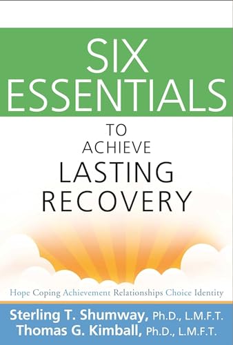 Stock image for Six Essentials to Achieve Lasting Recovery for sale by Blackwell's