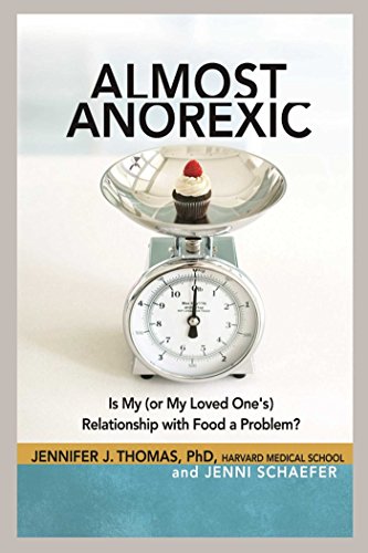 9781616494445: Almost Anorexic: Is My (or My Loved One's) Relationship with Food a Problem? (The Almost Effect Series)