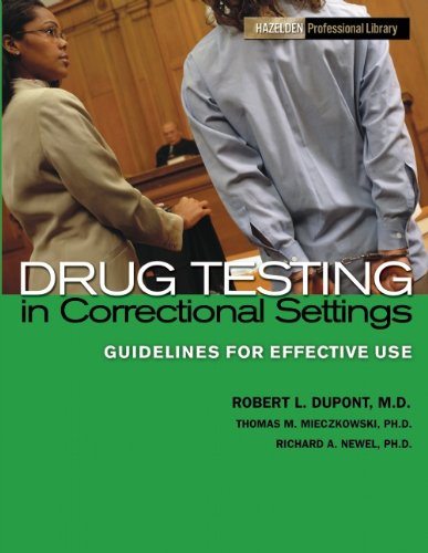 Stock image for Drug Testing in Correctional Settings: Guidelines for Effective Use for sale by HPB-Diamond