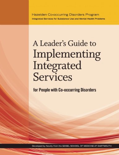 Beispielbild fr A Leader's Guide to Implementing Integrated Services for People with CoOccurring Disorders Hazelden CoOccurring Disorders Program zum Verkauf von PBShop.store UK