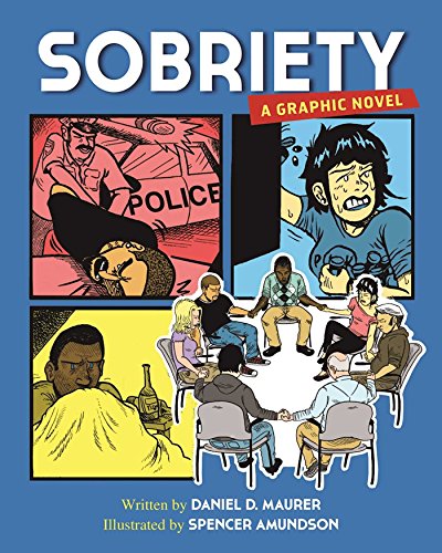 Stock image for Sobriety: A Graphic Novel for sale by BooksRun