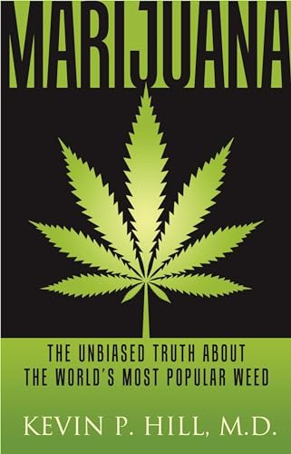 Beispielbild fr Marijuana: The Unbiased Truth about the World's Most Popular Weed (1) zum Verkauf von BooksRun