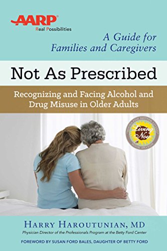 Beispielbild fr Not As Prescribed : Recognizing and Facing Alcohol and Drug Misuse in Older Adults zum Verkauf von Better World Books