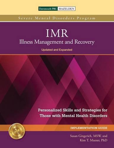 9781616496463: IMR: Illness Management and Recovery Implementation Guide: Personalized Skills and Strategies for Those with Mental Health Disorders (Severe Mental Disorders Program)