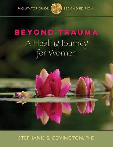 Stock image for Beyond Trauma Facilitator Guide: A Healing Journey for Women for sale by Front Cover Books