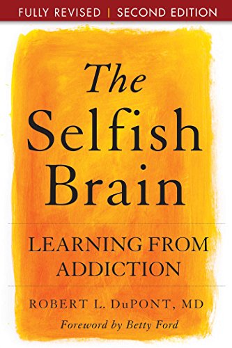 9781616497088: The Selfish Brain: Learning from Addiction