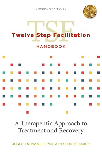 9781616497668: Twelve Step Facilitation Handbook without CE Test: A Therapeutic Approach to Treatment and Recovery