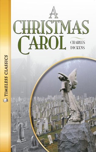 Beispielbild fr A Christmas Carol (Timeless) (Timeless Classics-Literature Set 1) zum Verkauf von Front Cover Books