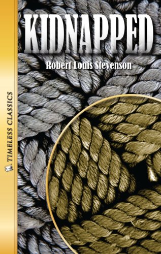 Kidnapped (Timeless Classics) (9781616510848) by Stevenson, Robert Louis