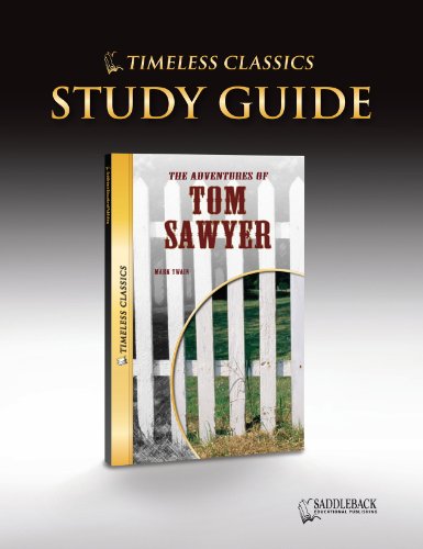 The Adventures of Tom Sawyer Study Guide (Timeless) (9781616511265) by Saddleback Educational Publishing