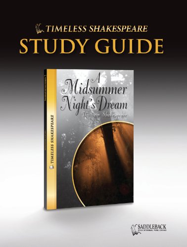 A Midsummer Night's Dream Study Guide- Timeless Shakespeare (9781616511647) by Saddleback Educational Publishing