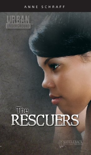 Rescuers (Urban Underground #25) (9781616516666) by Anne Schraff