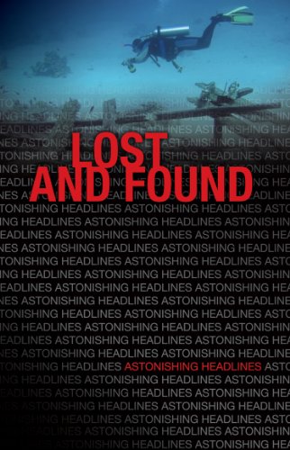 Lost and Found (Astonishing Headlines) (9781616519223) by Purney, Dawn