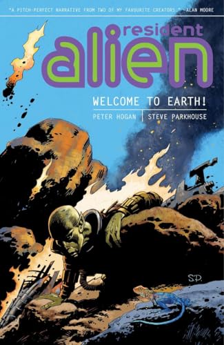 Stock image for Resident Alien Volume 1: Welcome to Earth! for sale by Zoom Books Company