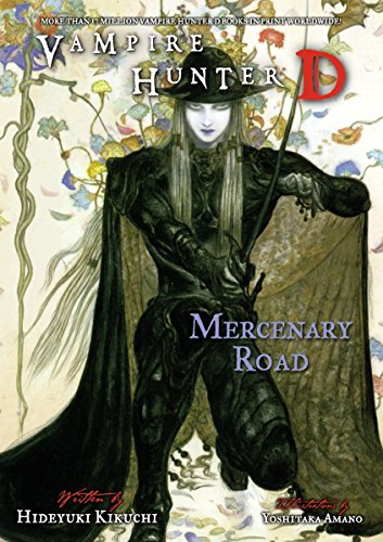 Vampire Hunter D Volume 19: Mercenary Road (9781616550738) by Kikuchi, Hideyuki