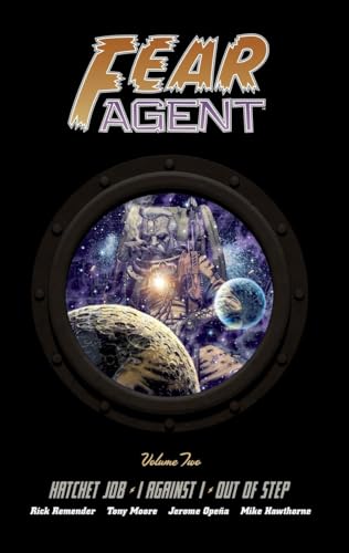Fear Agent Library Edition Volume 2