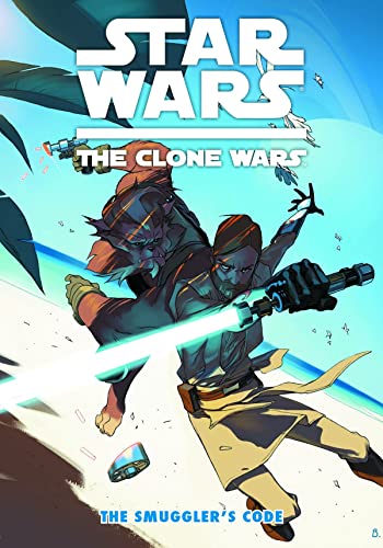 9781616551087: Star Wars: The Clone Wars - The Smuggler's Code